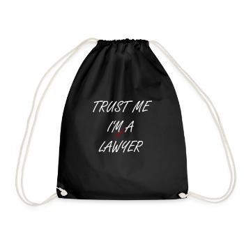 Trust me, I'm a lawyer - Drawstring Bag - black - Front