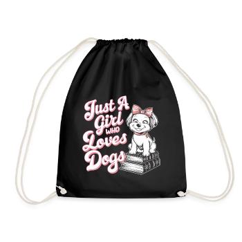 Just A Girl Who Loves Dogs Hunde Liebhaber - Turnbeutel - Schwarz - Vorne