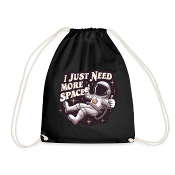Astronaut Lustiger Spruch I Need More Space - Turnbeutel - Schwarz - Vorne