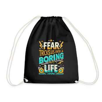 Fear Holds Us Back – Courageous Statement - Drawstring Bag - black - Front