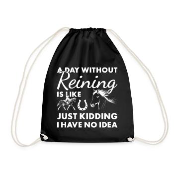 Reiner A Day Without Reining - Drawstring Bag - black - Front