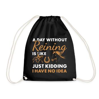 Reiner A Day Without Reining - Drawstring Bag - black - Front