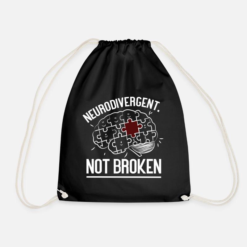 Neurodivergent Not Broken – Strong Mind Statement - Turnbeutel - Schwarz