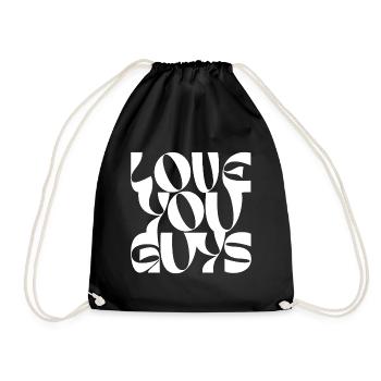 Bold Love You Guys Typografie Design - Turnbeutel - Schwarz - Vorne