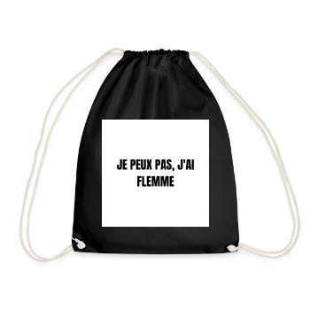 J’peux pas j’ai flemme – T-shirt humour paresse - Sac de sport léger - noir - Devant