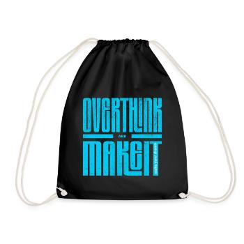Réfléchissez trop et faites-le – Chemise de motivation - Sac de sport léger - noir - Devant