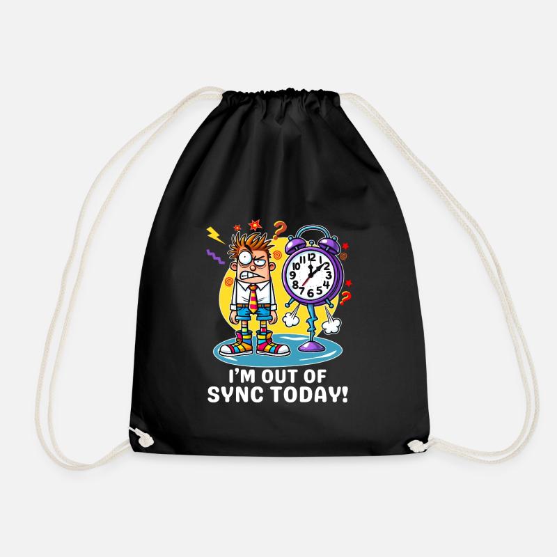 Quirky Cartoon I'm Out Of Sync Today Time Students - Drawstring Bag - black