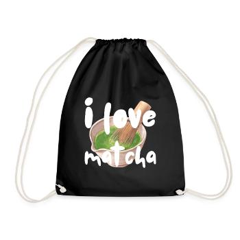 I love Matcha Spruch Sprüche Geschenkidee Geschenk - Turnbeutel - Schwarz - Vorne