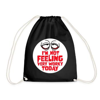 Je ne me sens pas très worky aujourd’hui Faul Arbeit humour - Sac de sport léger - noir - Devant