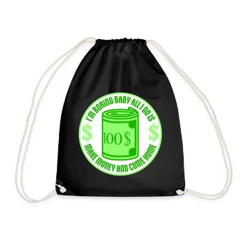 Je m’ennuie bébé, tout ce que je fais, c’est gagner de l’argent en rentrant à la maison - Sac de sport léger - noir - Devant