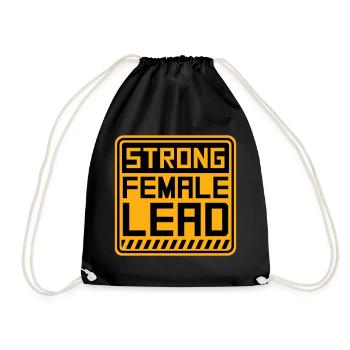 Strong Female Lead Feminism Empowerment Women - Drawstring Bag - black - Front
