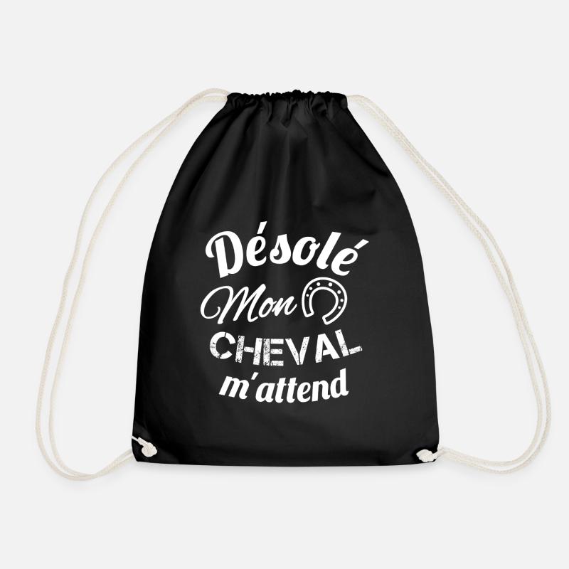 Sorry, my horse is waiting for me - Drawstring Bag - black