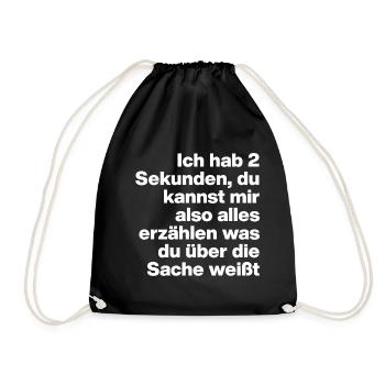2 SEKUNDEN, BIST DU DUMM? SARKASMUS, FRECH - Turnbeutel - Schwarz - Vorne