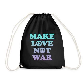 Make Love not War - Turnbeutel - Schwarz - Vorne