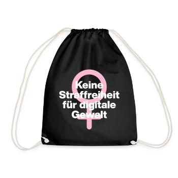 KEINE STRAFREIHEIT FÜR DIGITALE GEWALT! ♀ GIRLS - Turnbeutel - Schwarz - Vorne