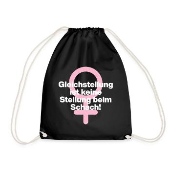 GLEICHSTELLUNG KEIN SCHACHZUG! ♀ GIRLPOWER GIRLS - Turnbeutel - Schwarz - Vorne