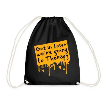 Get In Loser We're Going To Therapy Therapie Logo - Drawstring Bag - black - Front