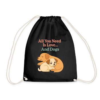 All You Need Is Love And Dogs – Cute Dogs - Drawstring Bag - black - Front