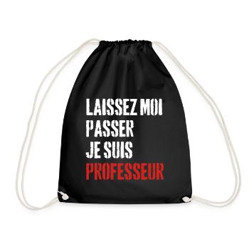 Laissez-Moi passer, je suis professeur - Sac de sport léger - noir - Devant