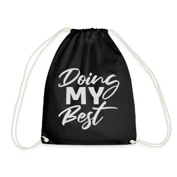 Doing My Best Funny Honest Motivational Saying - Drawstring Bag - black - Front