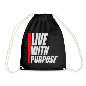 Live With Purpose Motivation Sense Mindset Saying - Drawstring Bag - black - Front
