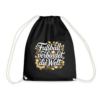Fußball verbindet die Welt – Edles Gold Design - Turnbeutel - Schwarz - Vorne