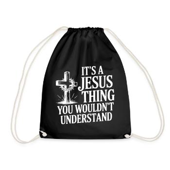 It's a Jesus Thing You Wouldn't Understand - Drawstring Bag - black - Front