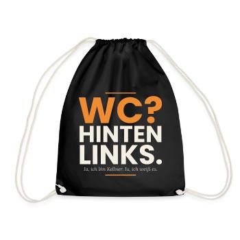WC? Hinten links. Lustiger Kellner Spruch - Turnbeutel - Schwarz - Vorne