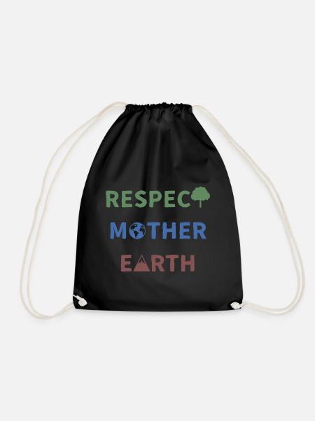Respect Mother Earth - Turnbeutel - Schwarz