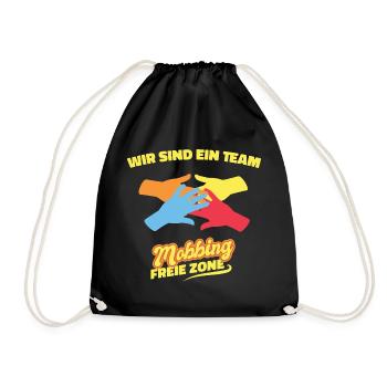 Wir sind ein Team - Mobbing freie Zone - Turnbeutel - Schwarz - Vorne