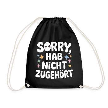 Sorry Hab Nicht Zugehört Abgelenkt Anti Social - Turnbeutel - Schwarz - Vorne