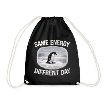 Same Energy Diffrent Day - Turnbeutel - Schwarz - Vorne