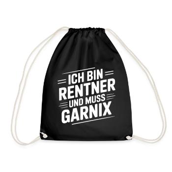 Ich bin Rentner – Muss Garnix - Turnbeutel - Schwarz - Vorne
