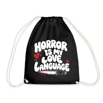 Horror Is My Love Language - Turnbeutel - Schwarz - Vorne