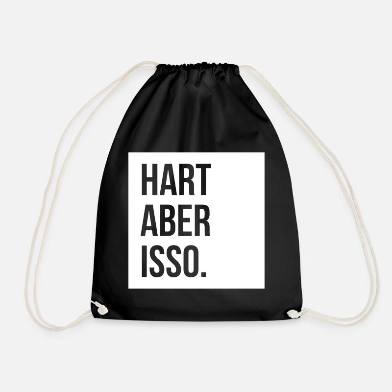 hart aber isso Spruch Straße hip hop rap - Turnbeutel - Schwarz