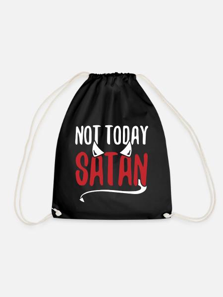 Not Today Satan - Turnbeutel - Schwarz