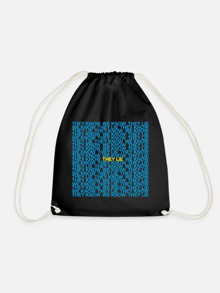 They Know We Know They Lie - Drawstring Bag - black