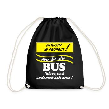Bus Driver Bus Bus Driver Nobody (25) - Drawstring Bag - black - Front