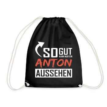 So gut kann nur ein Anton aussehen - Turnbeutel - Schwarz - Vorne