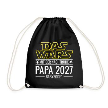 Papa 2027 - Das wars mit der Nachtruhe Babysode 1 - Turnbeutel - Schwarz - Vorne