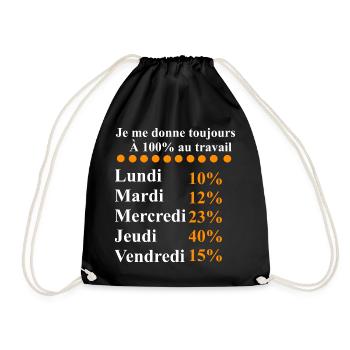 Je me donne toujours à 100% au travail - humour - Sac de sport léger - noir - Devant