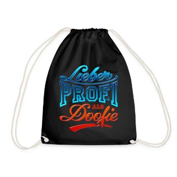 Handlettering „Lieber Profi als Doofie“ - Turnbeutel - Schwarz - Vorne