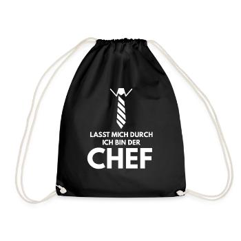 Lasst mich durch ich bin der Chef - Turnbeutel - Schwarz - Vorne
