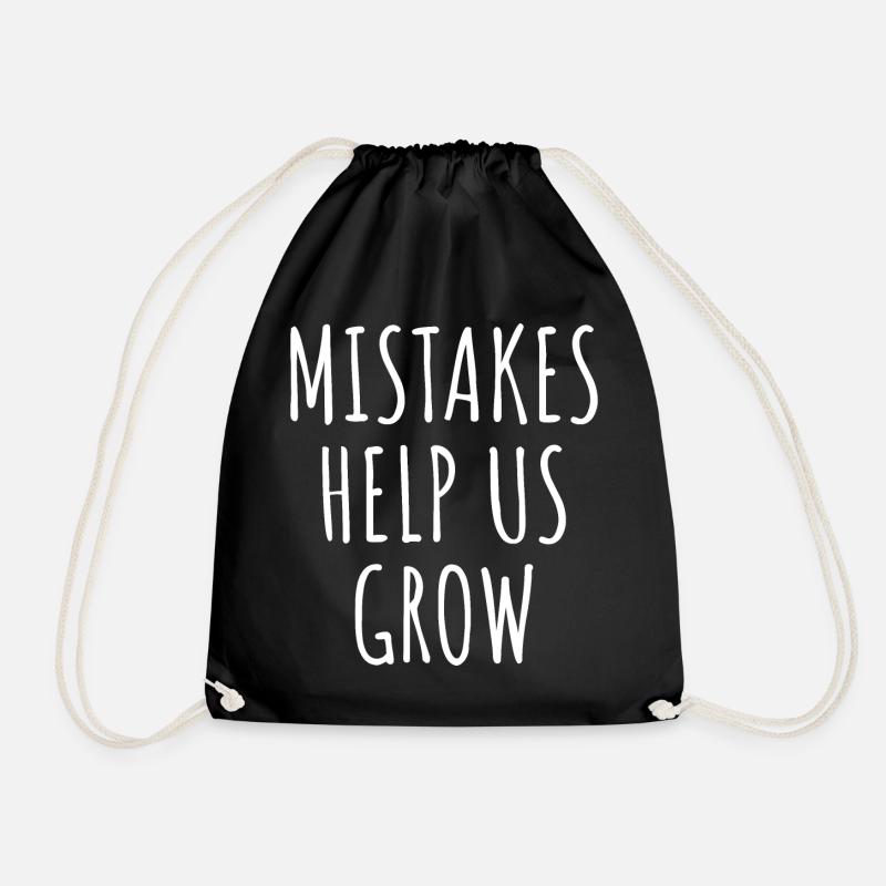 Mistakes Help Us Grow I - Drawstring Bag - black