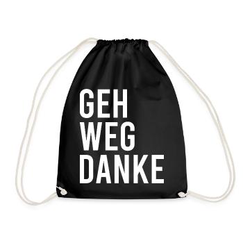 Geh weg danke - Turnbeutel - Schwarz - Vorne