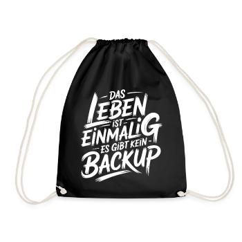 Leben ohne Backup - Turnbeutel - Schwarz - Vorne