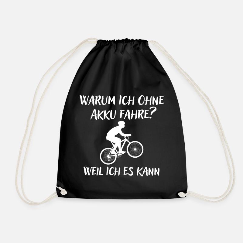 Lustiger Radfahrer Spruch Warum Ich ohne - Turnbeutel - Schwarz
