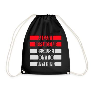 AI Can't Replace Me I Don't Do Anything Humor Joke - Drawstring Bag - black - Front
