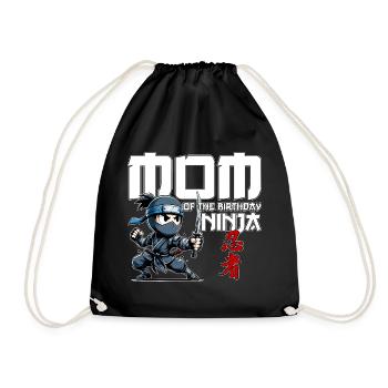 Mama des Geburtstags Ninja Geburtstag Lustig - Turnbeutel - Schwarz - Vorne