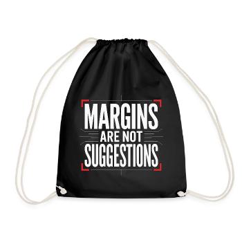 Print Designer Margins Are Print Expert Designer - Drawstring Bag - black - Front